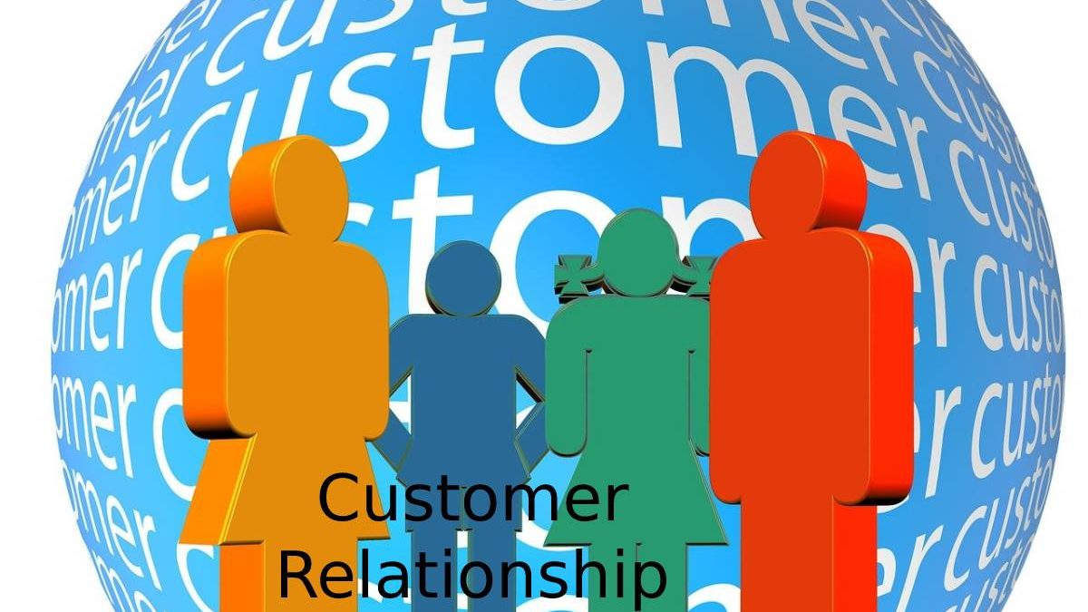Customer Relationship Management – Uses, Types And More