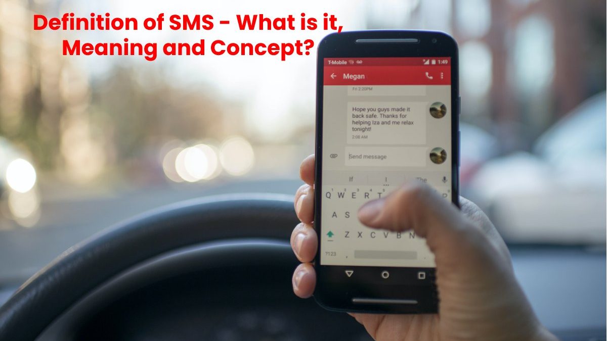 Definition of SMS – What is it, Meaning and Concept?