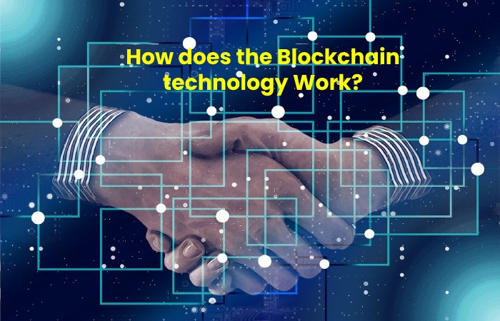 How does the Blockchain technology Work_