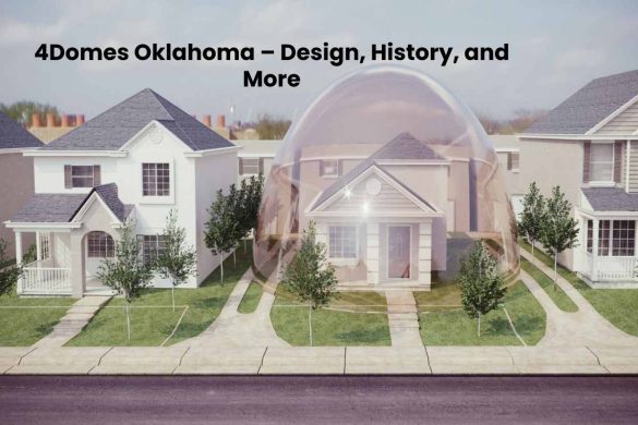 4Domes Oklahoma – Design, History, and More