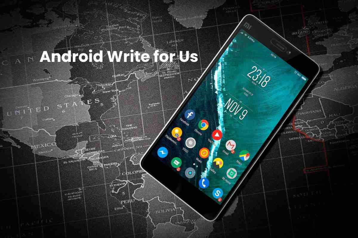 Android Write for Us