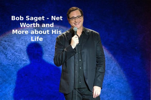 Bob Saget - Net Worth and More about His Life