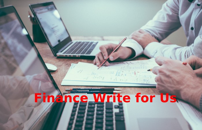 Finance Write for Us