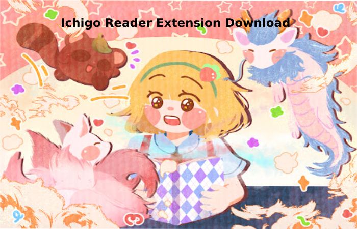 Ichigo Reader Extension Download