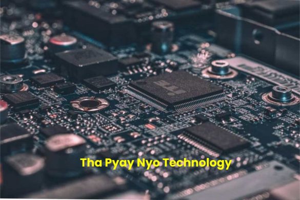 Tha Pyay Nyo Technology