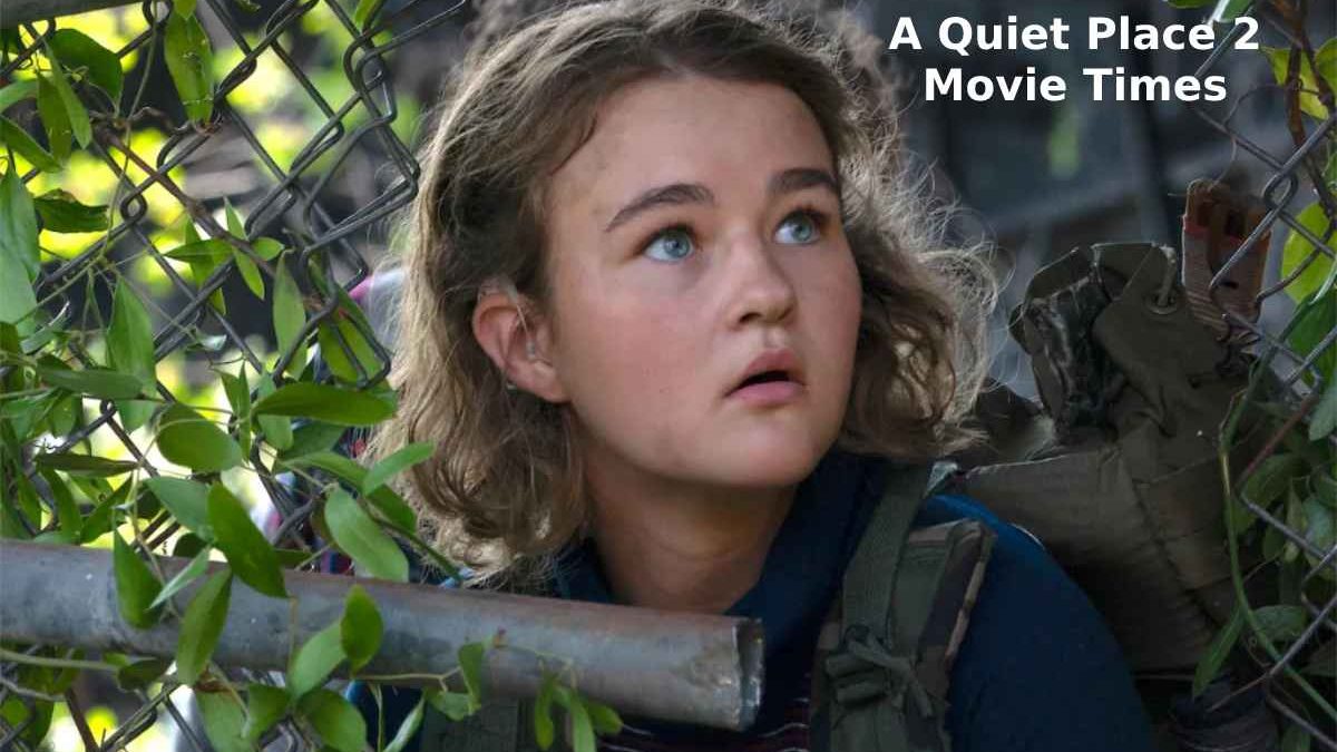 A Quiet Place 2 Movie Times