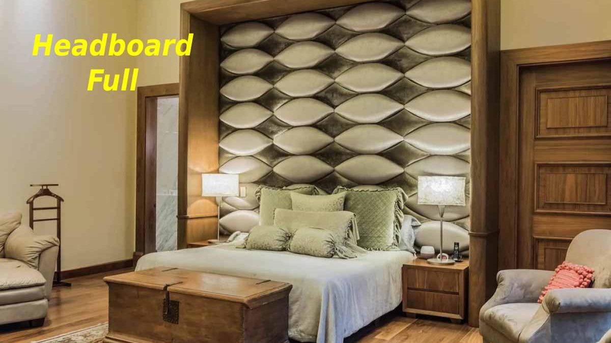 The Headboard Full, A Classic Full of Style