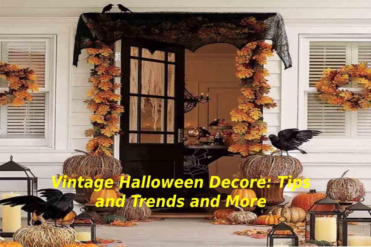 Vintage Halloween Decore Tips And Trends And More Vintage Halloween Decore Tips And Trends And More