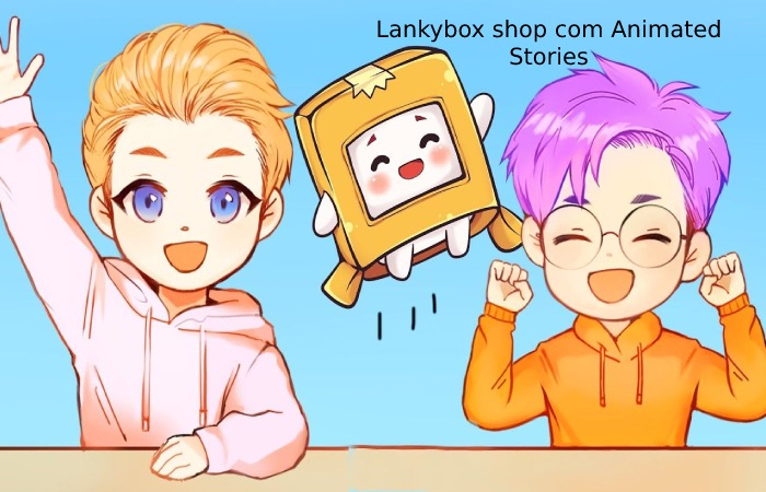 Lankybox shop com Animated Stories
