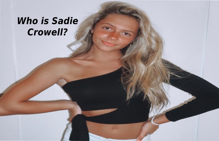 Who is Sadie Crowell_