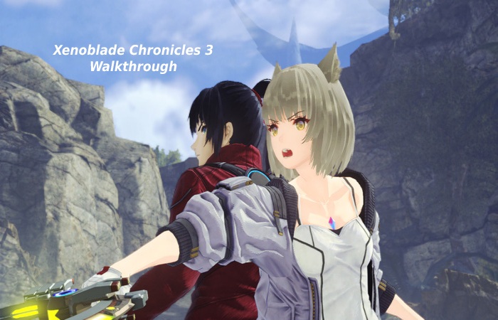 Xenoblade Chronicles 3 Walkthrough