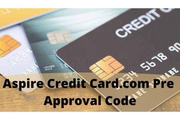 aspirecreditcard.com Pre Approval Code